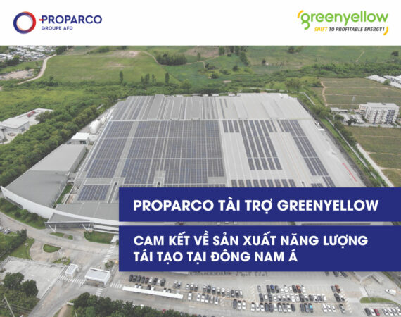 Proparco và GreenYellow chung tay thúc đẩy năng lượng tái tạo tại Đông Nam Á